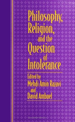 Stock image for Philosophy, Religion, and the Question of Intolerance for sale by Jenson Books Inc