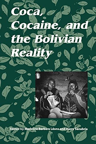 Stock image for Coca, Cocaine and the Bolivian Reality for sale by Nighttown Books