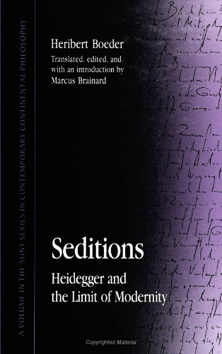 Stock image for Seditions: Heidegger and the Limit of Modernity (S U N Y Series in Contemporary Continental Philosophy) for sale by PlumCircle