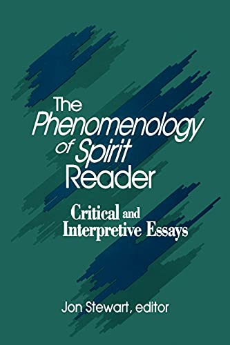 The Phenomenology of Spirit Reader: Critical and Interpretive Essays (Suny Series in Hegelian Stu...