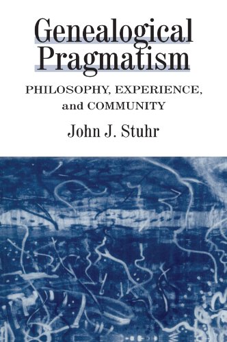 Stock image for Genealogical Pragmatism: Philosophy, Experience, and Community for sale by Read&Dream