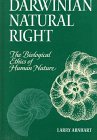 Stock image for Darwinian Natural Right: The Biological Ethics of Human Nature (Suny Series in Philosophy and Biology) for sale by HPB-Red