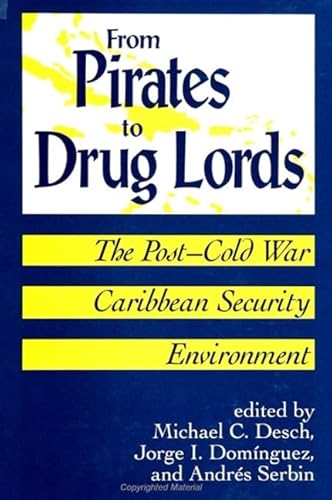 9780791437490: From Pirates to Drug Lords: The Post-Cold War Caribbean Security Environment