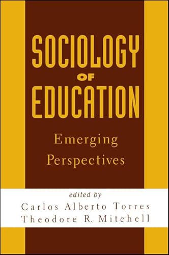 Beispielbild fr Sociology of Education : Emerging Perspectives zum Verkauf von Better World Books