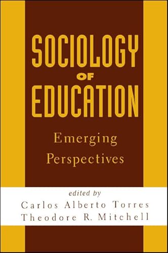 9780791437551: Sociology of Education: Emerging Perspectives