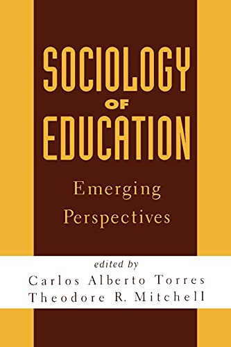 Beispielbild fr Sociology of Education: Emerging Perspectives (Suny Series in Urban Public Policy) (Suny Series on Urban Public Policy) zum Verkauf von Wonder Book