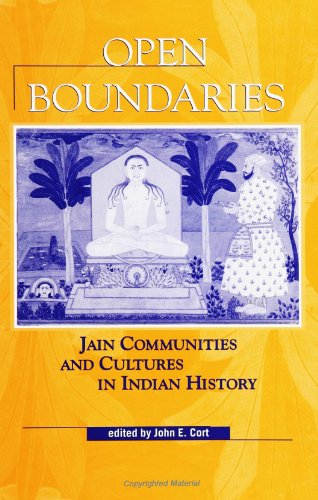 9780791437865: Open Boundaries: Jain Communities and Cultures in Indian History (SUNY Series in Hindu Studies)