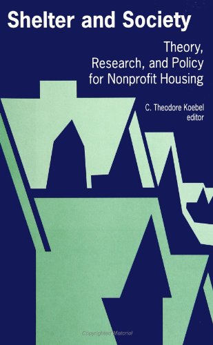 Beispielbild fr Shelter and Society : Theory, Research, and Policy for Nonprofit Housing zum Verkauf von Better World Books