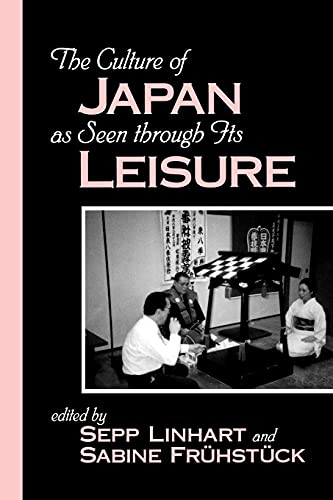 Beispielbild fr The Culture of Japan As Seen Through Its Leisure (Suny Series, Japan in Transition) (Suny Series in Japan in Transition) zum Verkauf von Ergodebooks