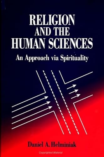 Beispielbild fr Religion and the Human Sciences: An Approach Via Spirituality zum Verkauf von Atticus Books