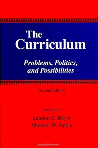 Imagen de archivo de The Curriculum: Problems, Politics, and Possibilities (Second Edition) (SUNY series, Frontiers in Education) a la venta por HPB-Red
