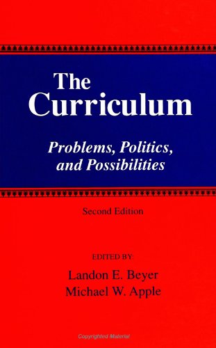 9780791438107: The Curriculum: Problems, Politics, and Possibilities (SUNY Series, Frontiers in Education)