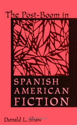 Beispielbild fr The Post-Boom in Spanish American Fiction (SUNY Series in Latin American and Iberian Thought & Culture) zum Verkauf von HPB-Red