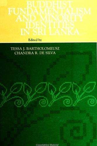 Beispielbild fr Buddhist Fundamentalism and Minority Identities in Sri Lanka zum Verkauf von AwesomeBooks