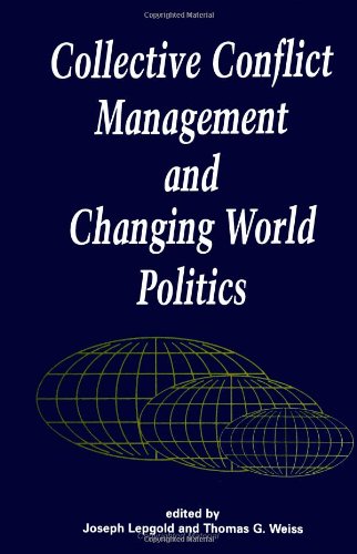 Beispielbild fr Collective Conflict Management and Changing World Politics (Suny Series in Global Politics) zum Verkauf von Wonder Book