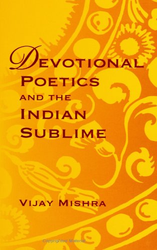 9780791438725: Devotional Poetics and the Indian Sublime (Suny Series on the Sublime)