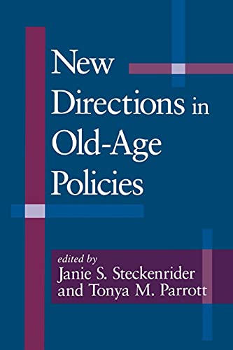 Stock image for New Directions in Old-Age Politics for sale by Mythos Center Books