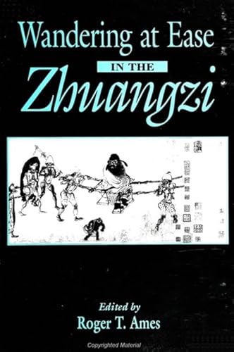 9780791439227: Wandering at Ease in the Zhuangzi (S U N Y Series in Chinese Philosophy and Culture)