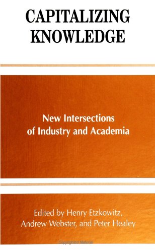 Beispielbild fr Capitalizing Knowledge: New Intersections of Industry and Academia (S U N Y Series, Frontiers in Education) zum Verkauf von WorldofBooks