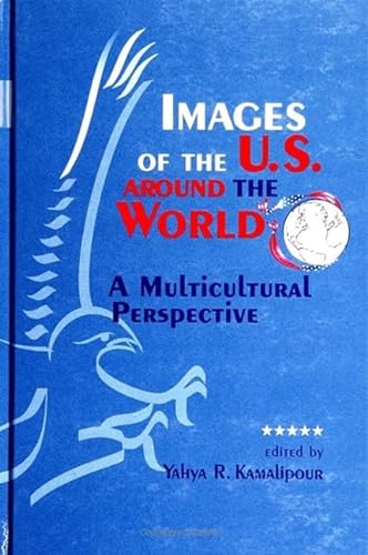 9780791439715: Images of the U.S. around the World: A Multicultural Perspective (SUNY series, Human Communication Processes)