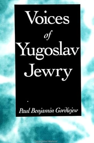 9780791440216: Voices of Yugoslav Jewry (SUNY series in Anthropology and Judaic Studies)