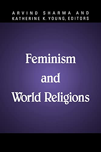 Stock image for Feminism and World Religions (McGill Studies in the History of Religions, A Series Devoted to International Scholarship) for sale by Your Online Bookstore