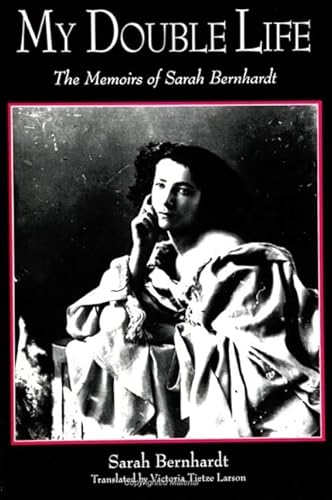 9780791440544: My Double Life: The Memoirs of Sarah Bernhardt (Suny Series, Women Writers in Translation)