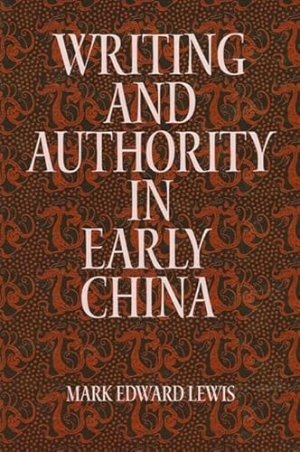 9780791441138: Writing and Authority in Early China (Suny Series in Chinese Philosophy & Culture)