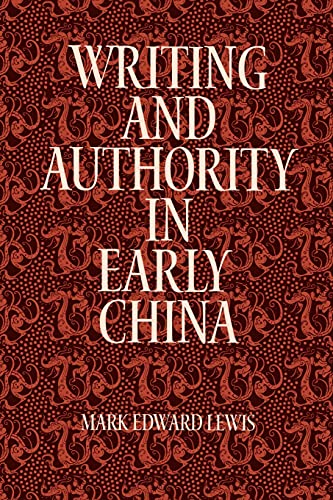 Stock image for Writing and Authority in Early China (SUNY series in Chinese Philosophy and Culture) for sale by Textbooks_Source