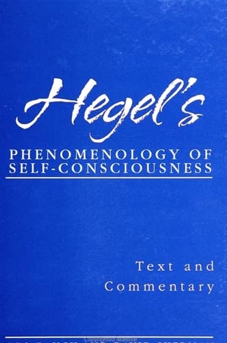 Beispielbild fr Hegel's Phenomenology of Self-Consciousness: Text and Commentary (Suny Series in Hegelian Studies) zum Verkauf von Ergodebooks