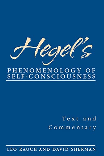 Beispielbild fr Hegel's Phenomenology of Self-Consciousness: Text and Commentary (Suny Series in Hegelian Studies) zum Verkauf von HPB-Red