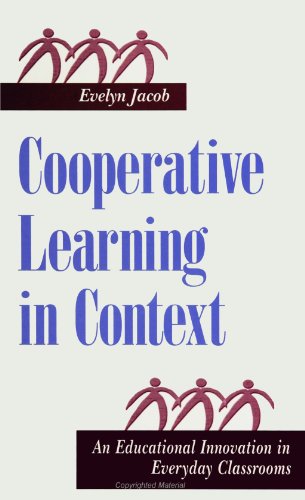 9780791442425: Cooperative Learning in Context: An Educational Innovation in Everyday Classrooms (Suny Series, the Social Context of Education)