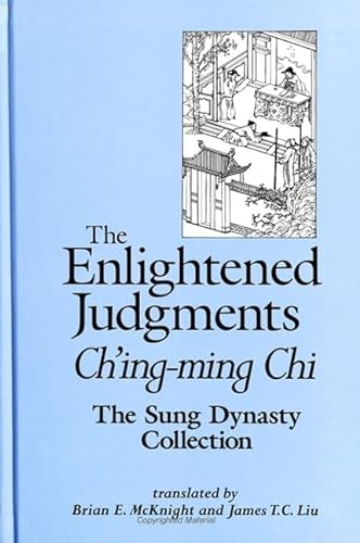 9780791442432: Enlightened Judgments, The, Ch'ing-ming Chi: The Sung Dynasty Collection (SUNY series in Chinese Philosophy and Culture)