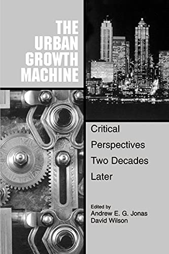Stock image for The Urban Growth Machine (Suny Urban Public Policy) for sale by Zoom Books Company