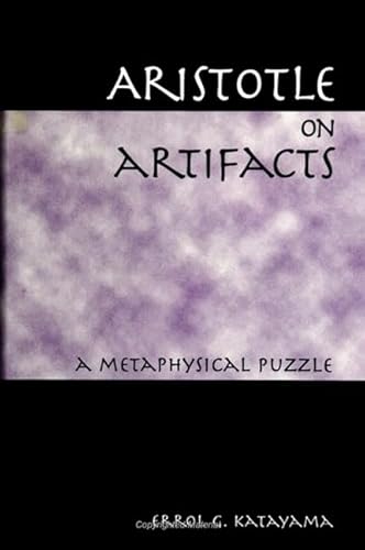 9780791443170: Aristotle on Artifacts: A Metaphysical Puzzle (SUNY series in Ancient Greek Philosophy)