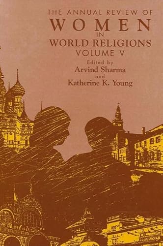 Imagen de archivo de The Annual Review of Women in World Religions a la venta por Mahler Books