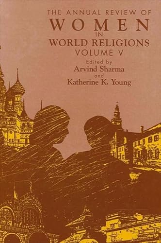 9780791443460: The Annual Review of Women in World Religions