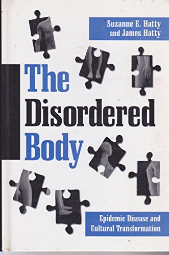 9780791443651: The Disordered Body: Epidemic Disease and Cultural Transformation (SUNY series in Medical Anthropology)