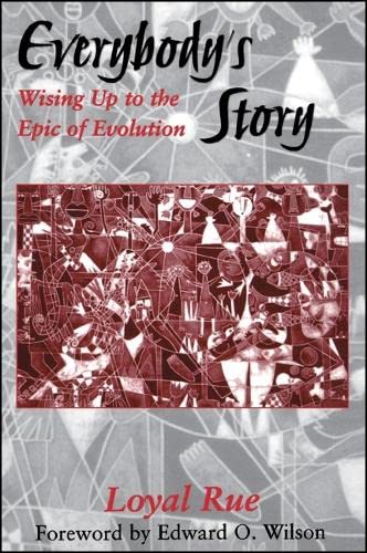 9780791443910: Everybody's Story: Wising Up to the Epic of Evolution