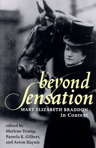 Beispielbild fr Beyond Sensation: Mary Elizabeth Braddon in Context zum Verkauf von AwesomeBooks