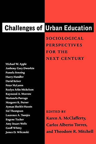 Stock image for Challenges of Urban Education : Sociological Perspectives for the Next Century for sale by Better World Books