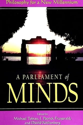 Imagen de archivo de A Parliament of Minds: Philosophy for a New Millennium a la venta por BookDepart