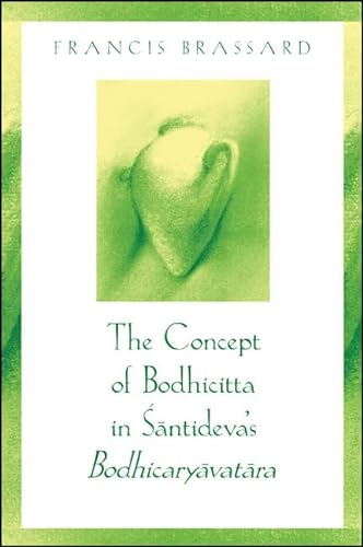 9780791445754: The Concept of Bodhicitta in Santideva's Bodhicaryavatara (McGill Studies in the History of Religions)