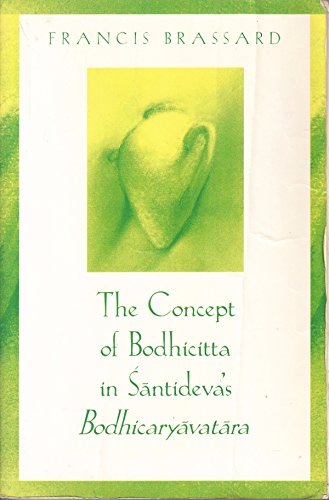 9780791445761: The Concept of Bodhicitta in Santideva's Bodhicaryavatara (SUNY Series, McGill Studies in the History of Religions, A Series Devoted to International Scholarship)