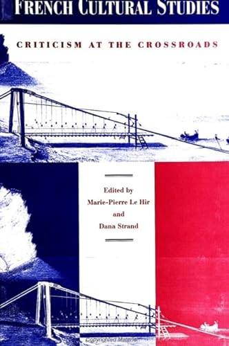 Beispielbild fr French Cultural Studies: Criticism at the Crossroads zum Verkauf von Midtown Scholar Bookstore
