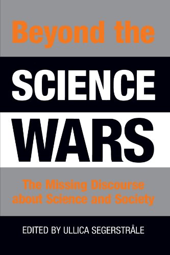 Imagen de archivo de Beyond the Science Wars : The Missing Discourse about Science and Society a la venta por Better World Books