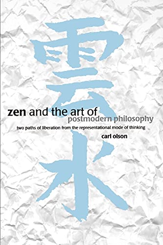 Beispielbild fr Zen and the Art of Postmodern Philosophy zum Verkauf von Zoom Books Company