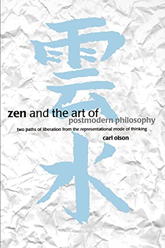 9780791446546: Zen and the Art of Postmodern Philosophy