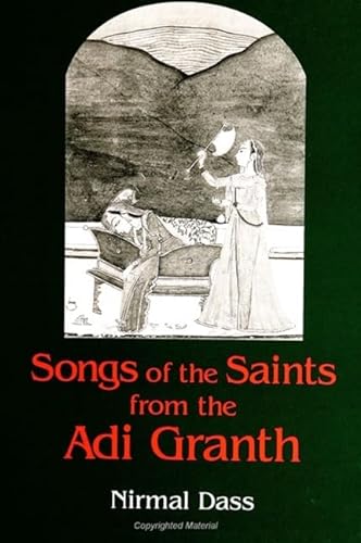 9780791446836: Songs of the Saints from the Adi Granth