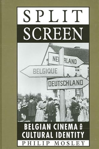 Stock image for Split Screen: Belgian Cinema and Cultural Identity for sale by ThriftBooks-Dallas